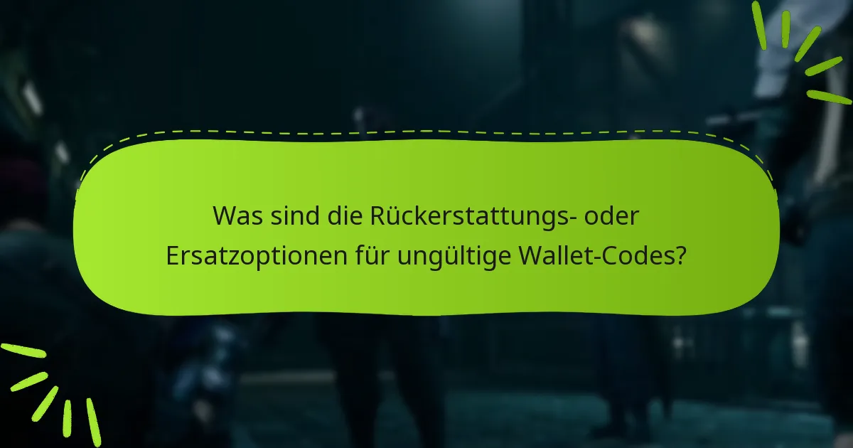 Welche Updates haben die Entwickler zu Problemen mit Wallet-Codes bereitgestellt?