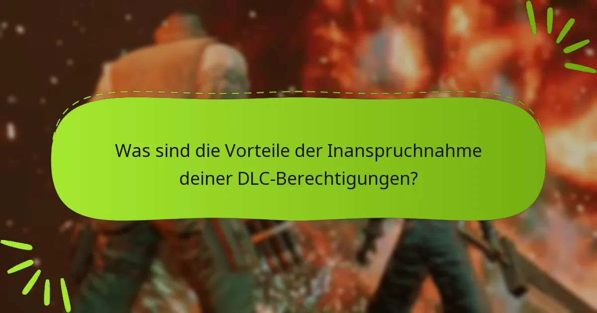 Wer ist berechtigt, Intergrade-DLC-Berechtigungen in Anspruch zu nehmen?
