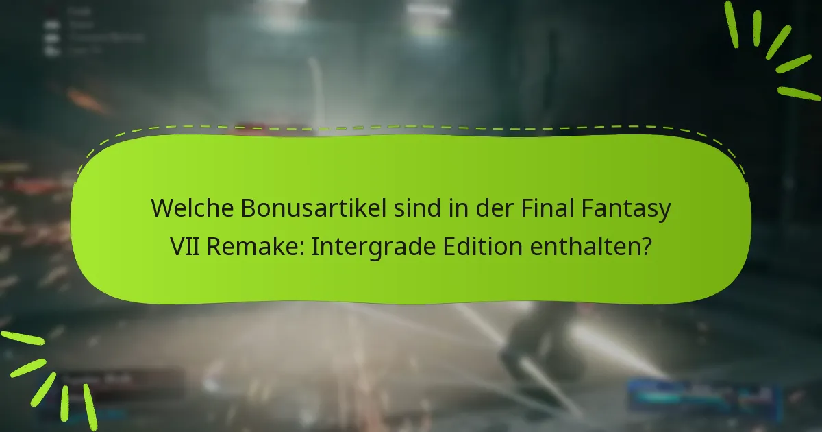 Wo kann ich die Final Fantasy VII Remake: Intergrade Edition kaufen?