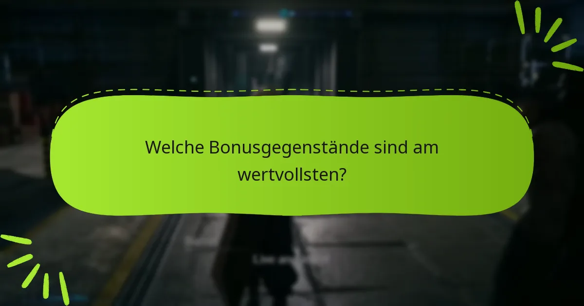 Was sind die häufigsten Missverständnisse über Bonusgegenstände?
