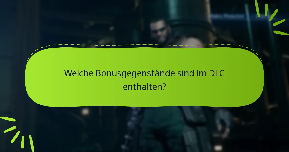 Wo kann ich DLC für Final Fantasy VII Remake kaufen?