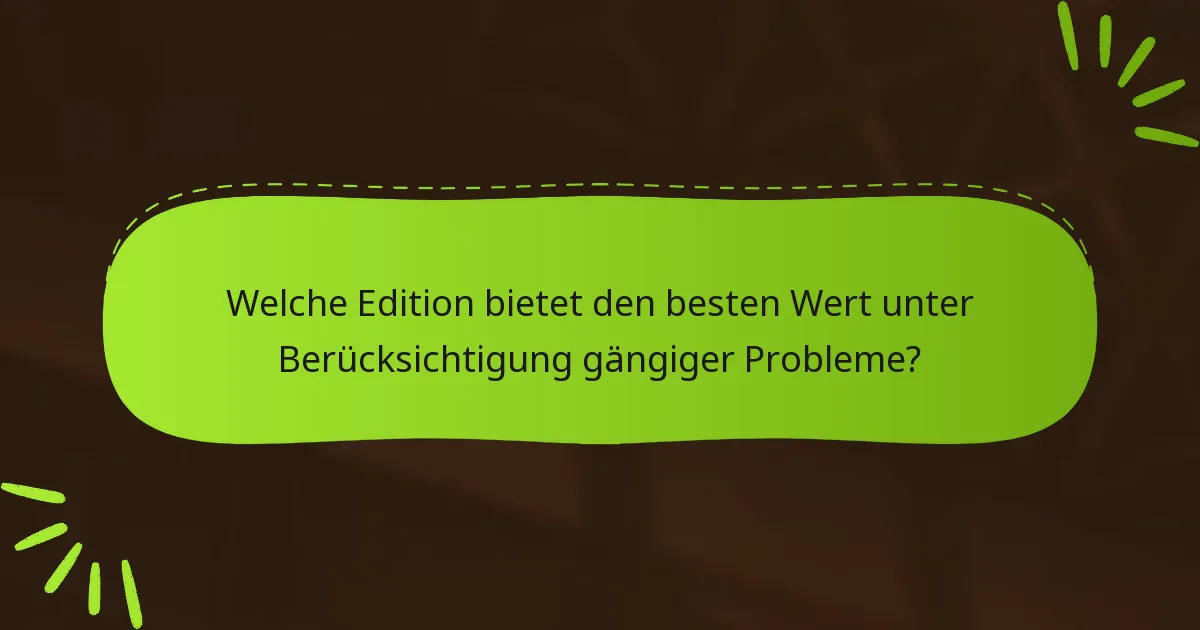 Wie wirken sich Editionsboni auf das Gameplay-Erlebnis aus?