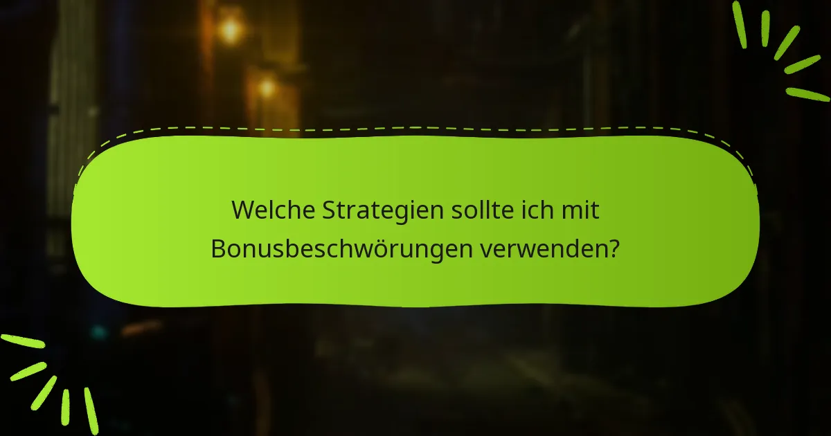 Welche häufigen Probleme treten beim Zugriff auf Bonusbeschwörungen auf?