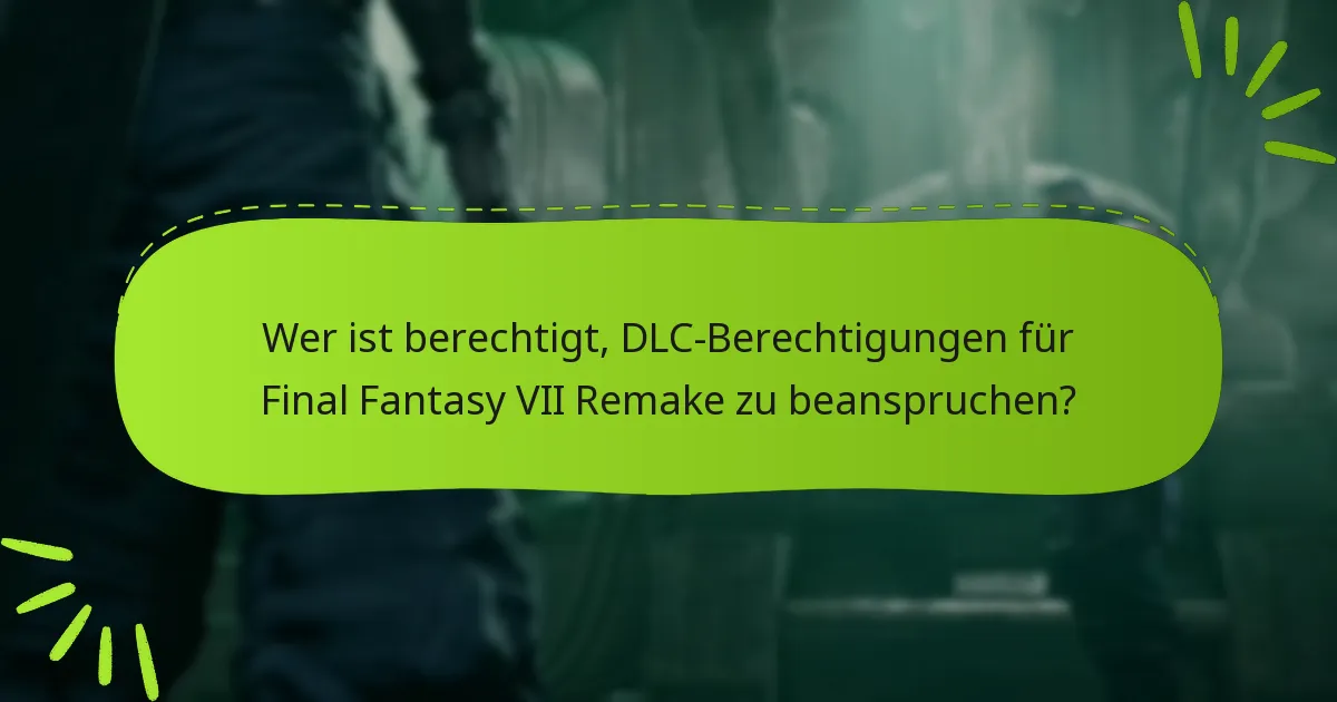 Welche visuellen Hilfsmittel stehen zur Verfügung, um bei der Beanspruchung von DLC zu helfen?