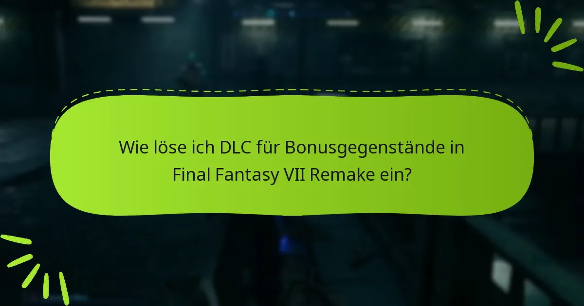 Welche Bonusgegenstände sind im DLC enthalten?