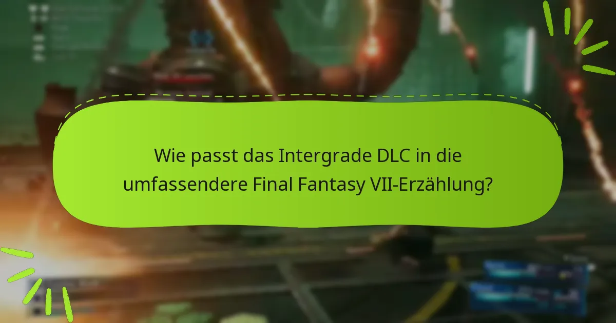 Welche Preis- und Verfügbarkeitsoptionen gibt es für das Intergrade DLC?