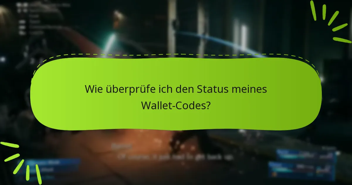 Wo finde ich zusätzliche Ressourcen für Wallet-Codes?